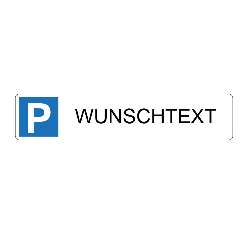 Parkplatz Kennzeichen » Mit Wunschtext