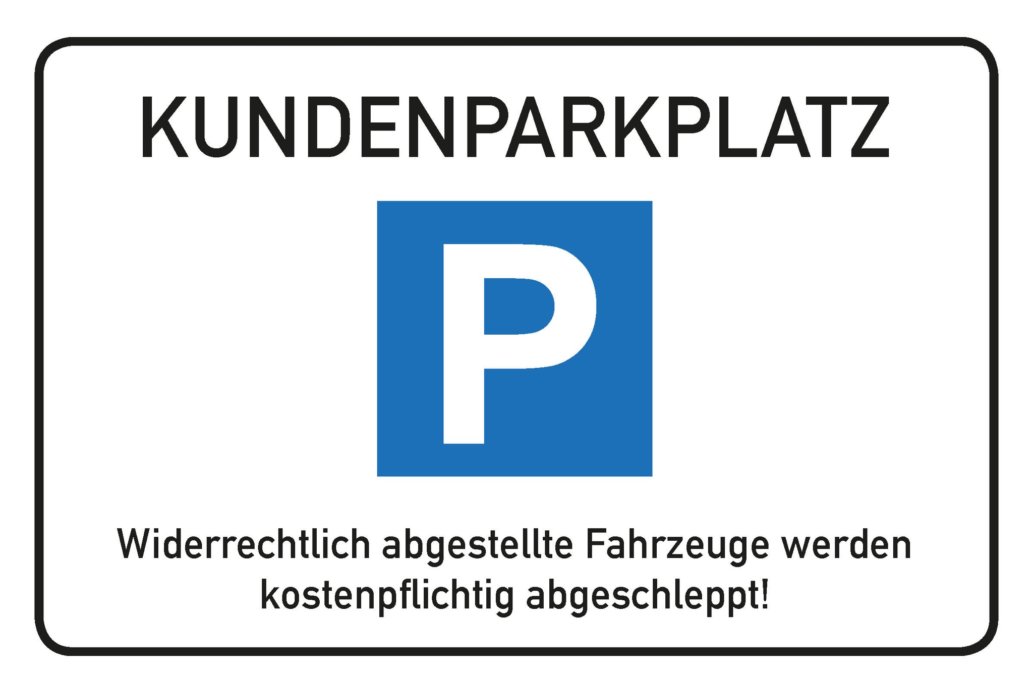 Parkplatzschild 60 x 40 cm - Kundenparkplatz - mit 4 Bohrlöchern (4mm,  42,00 €